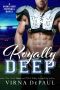 [Going Deep 02] • Royally Deep